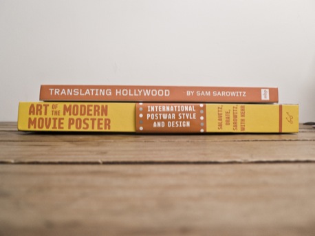 Art of the Modern Movie Poster and Translating Hollywood
